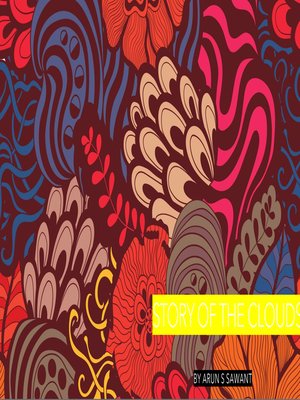 cover image of STORY OF THE CLOUDS: A Visual Dialogue with the Infinity.
